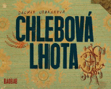 CHLEBOV LHOTA - Dagmar Urbnkov