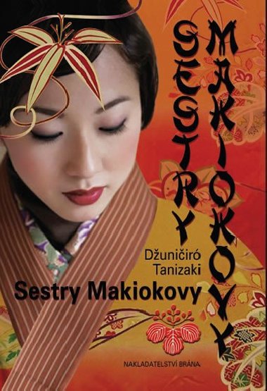 SESTRY MAKIOKOVY - Duniiro Tanizaki