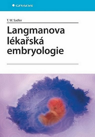 Langmanova lkask embryologie - Sadler Thomas W.