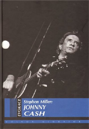 JOHNNY CASH IVOTOPIS - Miller Stephen