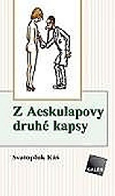 Z AESKULAPOVY DRUH KAPSY - Svatopluk K