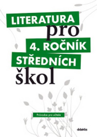 LITERATURA PRO 4. RONK STEDNCH KOL - 