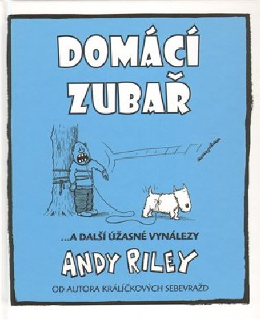 DOMC ZUBA - Andy Riley