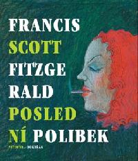 POSLEDN POLIBEK - Fitzgerald Francis Scott