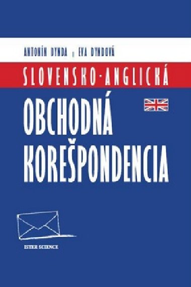 SLOVENSKO - ANGLICK OBCHODN KOREPONDENCIA - Antonn Dynda; Eva Dyndov