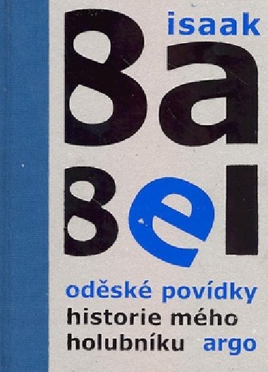 ODSK POVDKY, HISTORIE MHO HOLUBNKU - Isaak Babel