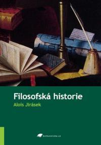 Filosofsk historie - Alois Jirsek