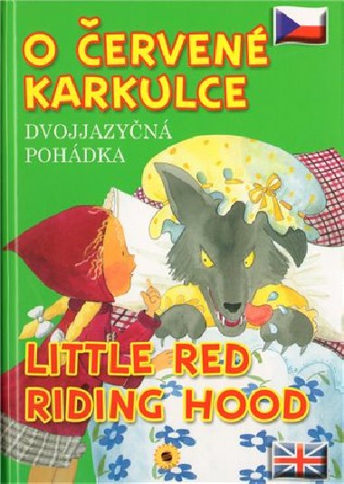 O ERVEN KARKULCE LITTLE RED RIDING HOOD - 