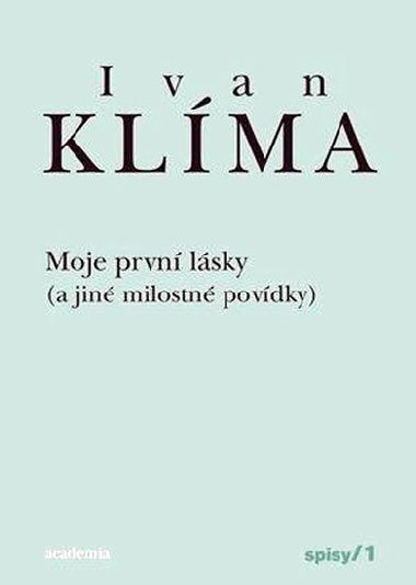 MOJE PRVN LSKY (A JIN MILOSTN POVDKY) - Ivan Klma