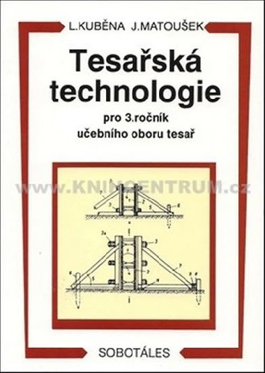 TESASK TECHNOLOGIE PRO 3. RONK SOU - Ludvk Kubna; Jaroslav Matouek