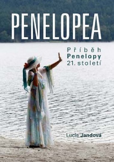 PENELOPEA - Lucie Jandov