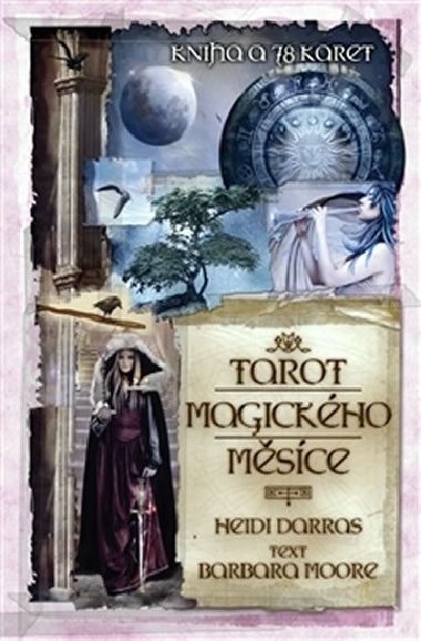 Tarot magickho msce - Kniha a 78 karet - Heidi Darras; Barbara Moore