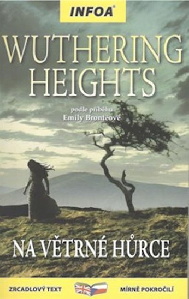 Wuthering Heights - Na Vtrn hrce - Zrcadlov etba esky/anglicky mrn pokroil - Emily Brontov