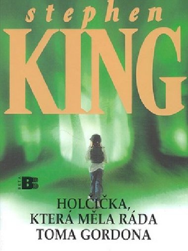 HOLIKA, KTER MLA RDA TOMA GORDONA - Stephen King