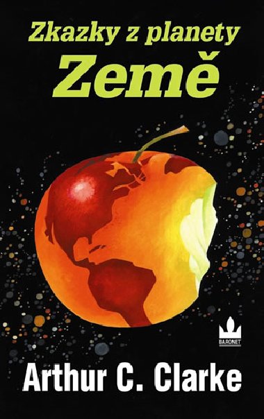 ZKAZKY Z PLANETY ZEM - Arthur C. Clarke