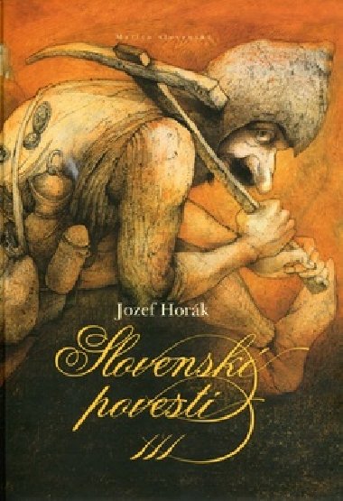 SLOVENSK POVESTI III - Jozef Hork; Zuzana Bokayov-Brunckov
