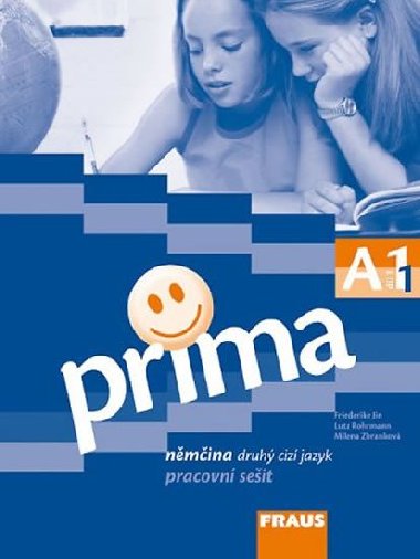 Prima A1/dl 1 - pracovn seit - Jin Friederike; Lutz Rohrmann; Milena Zbrankov