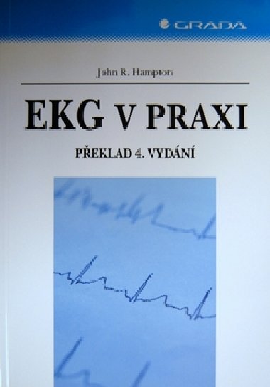 EKG V PRAXI - John R. Hampton