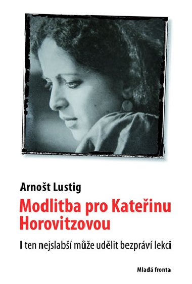 Modlitba pro Kateinu Horovitzovou - Arnot Lustig