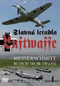 DVD SLAVN LETADLA 1 LUFTWAFFE MESSERSCHMITT BF109, BF110... - 