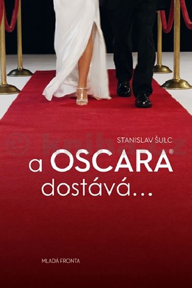 A  OSCARA DOSTV ... - Stanislav ulc