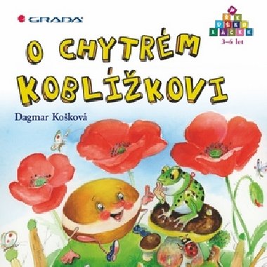 O CHYTRM KOBLͮKOVI - Dagmar Kokov