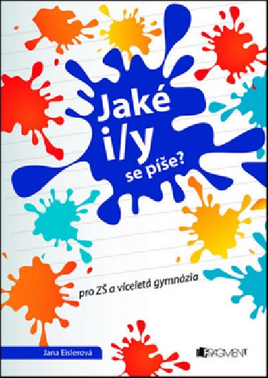JAK I/Y SE PͩE? - Jana Eislerov