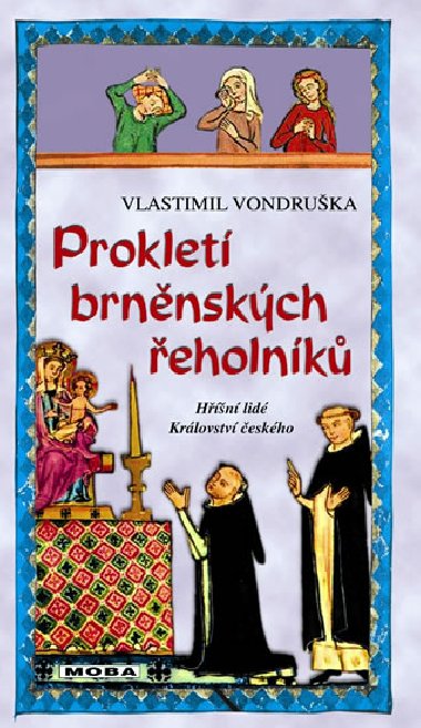 Proklet brnnskch eholnk - Vlastimil Vondruka
