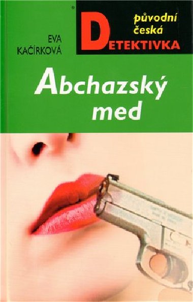 ABCHAZSK MED - Eva Karkov