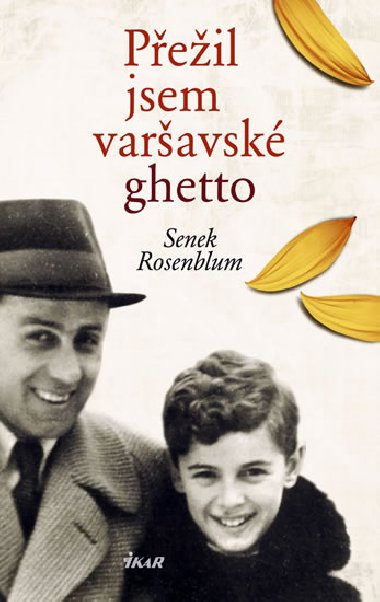 PEIL JSEM VARAVSK GHETTO - Senek Rosenblum