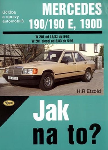 Mercedes 190/190E 12/85 - 5/93 - Jak na to? - 45 - Hans-Rdiger Etzold
