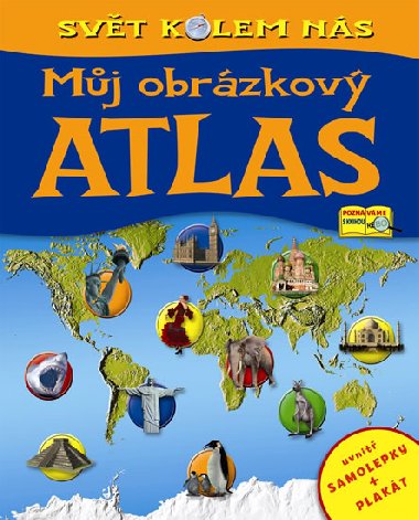 Mj obrzkov atlas - Svt kolem ns - Rebo