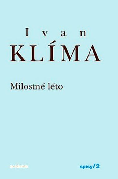 MILOSTN LTO - Ivan Klma