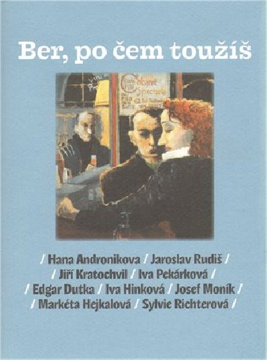 BER, PO EM TOUͩ - Hana Andronikova; Jaroslav Rudi; Ji Kratochvil
