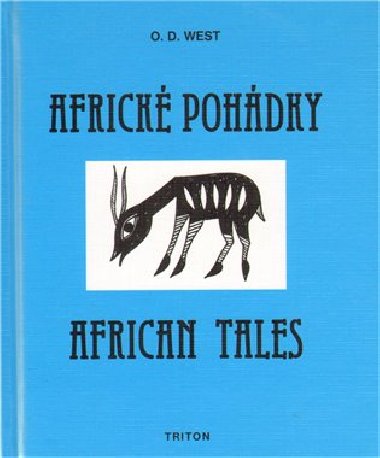 AFRICK POHDKY / AFRICAN TALES - O.D. West
