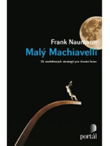 MAL MACHIAVELLI - Frank Naumann