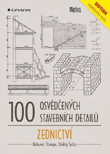 100 osvdench stavebnch detail Zednictv - Bohumil tumpa; Ondej efc