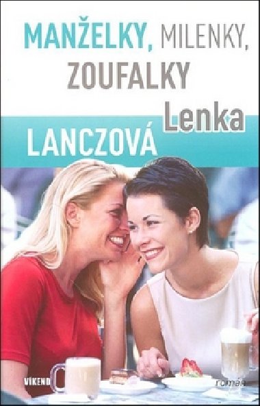 MANELKY, MILENKY, ZOUFALKY - Lenka Lanczov