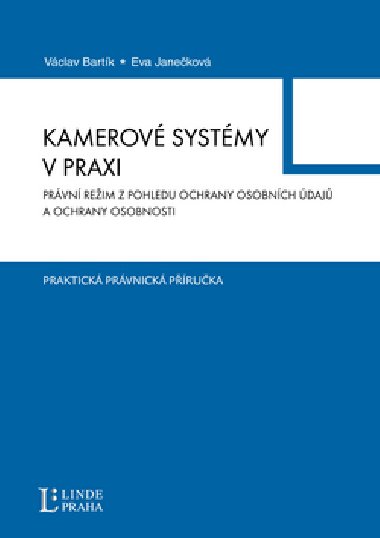 KAMEROV SYSTMY V PRAXI - Eva Janekov; Vclav Bartk