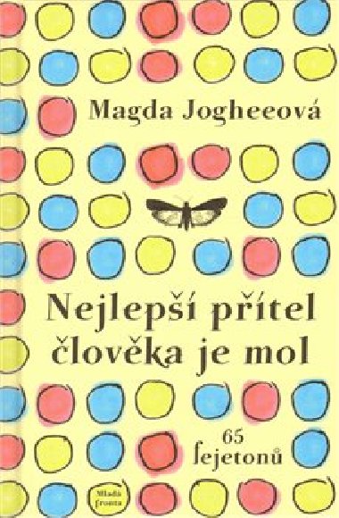 NEJLEP PTEL LOVKA JE MOL - Magda Jogheeov