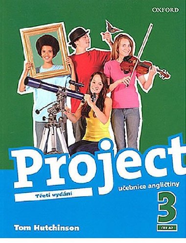 PROJECT 3 THIRD EDITION STUDENT'S BOOK - Tom Hutchinson