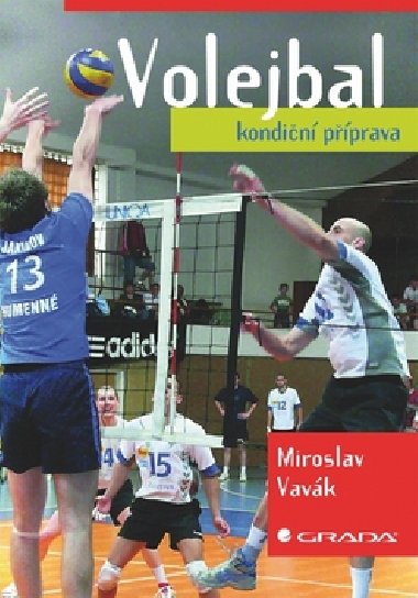 VOLEJBAL KONDIN PPRAVA - Miroslav Vavk