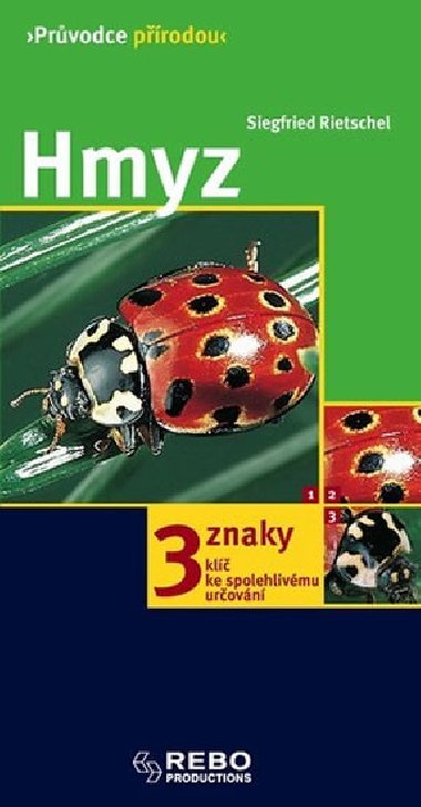 Hmyz - prvodce prodou - 3 znaky - Siegfried Rietschel