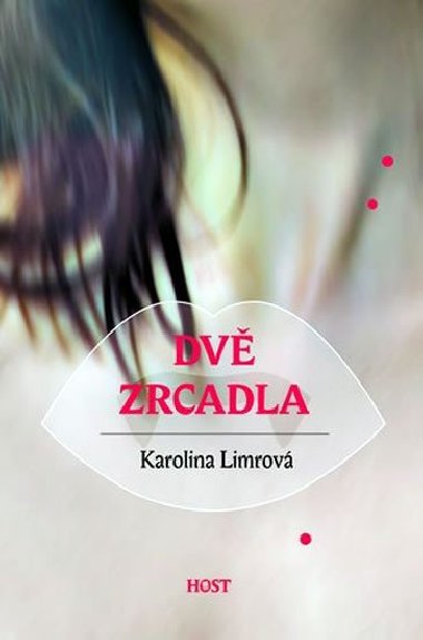 DV ZRCADLA - Karolina Limrov
