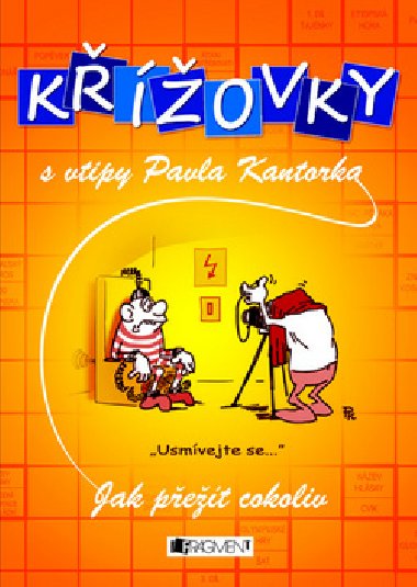 KͮOVKY S VTIPY P. KANTORKA - JAK PET COKOLIV - Pavel Kantorek