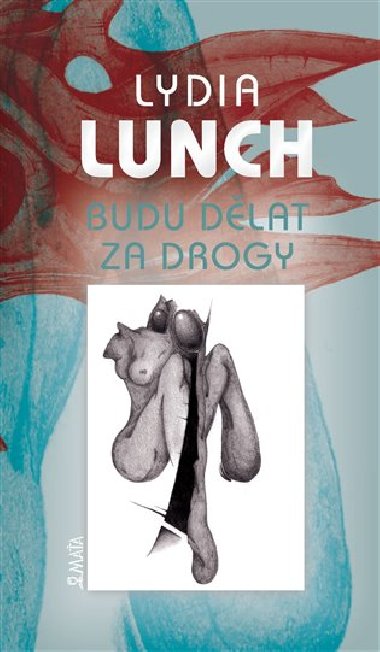 BUDU DĚLAT ZA DROGY - Lunch Lydia