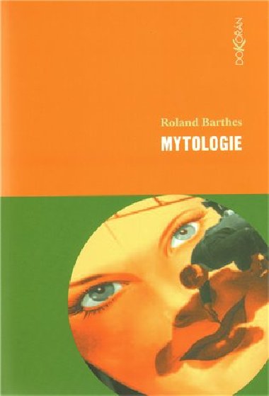 MYTOLOGIE - Roland Barthes