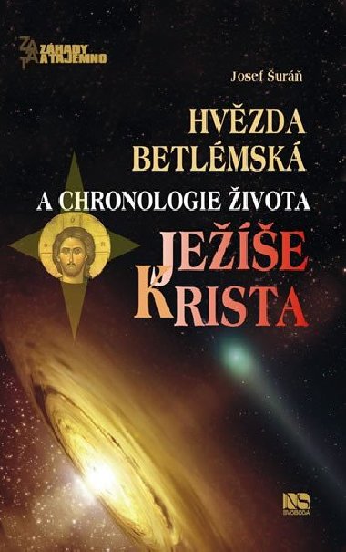 HVZDA BETLMSK A CHRONOLOGIE IVOTA JEͩE KRISTA - Josef ur