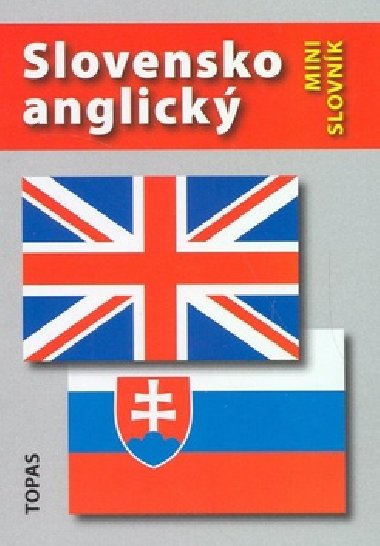 SLOVENSKO-ANGLICK A ANGLICKO-SLOVENSK MINISLOVNK - A. aturov