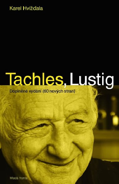 TACHLES, LUSTIG - Karel Hvala